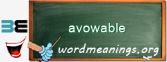WordMeaning blackboard for avowable